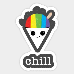 Chill for dark colors Sticker